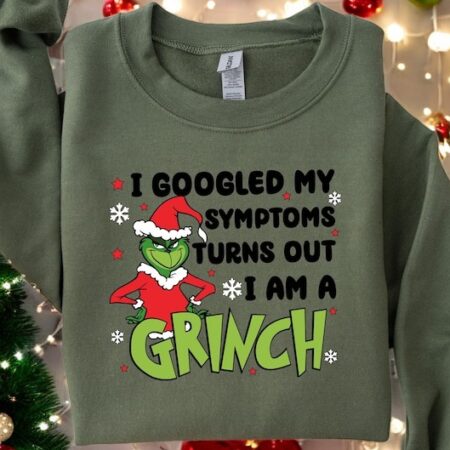 Googled My Symptoms Funny Turns Out i Im a Grinch christmas shirt Product Photo 1