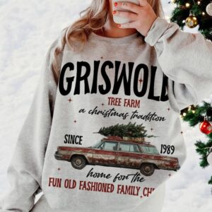 Griswold Christmas Tree Farm A Christmas Tradition Home For The Fun Old Fashion Family Merry Christmas Seatshirt Product Photo 3