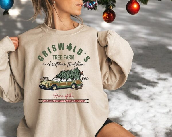 Griswolds Tree Farm, Fun Old Fashioned Family Christmas Sweatshirt Product Photo 1