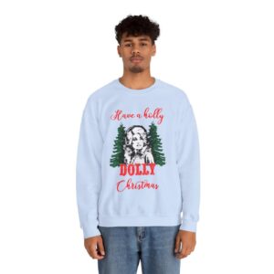 Have a holly Dolly Christmas Crewneck Sweatshirt Product Photo 3