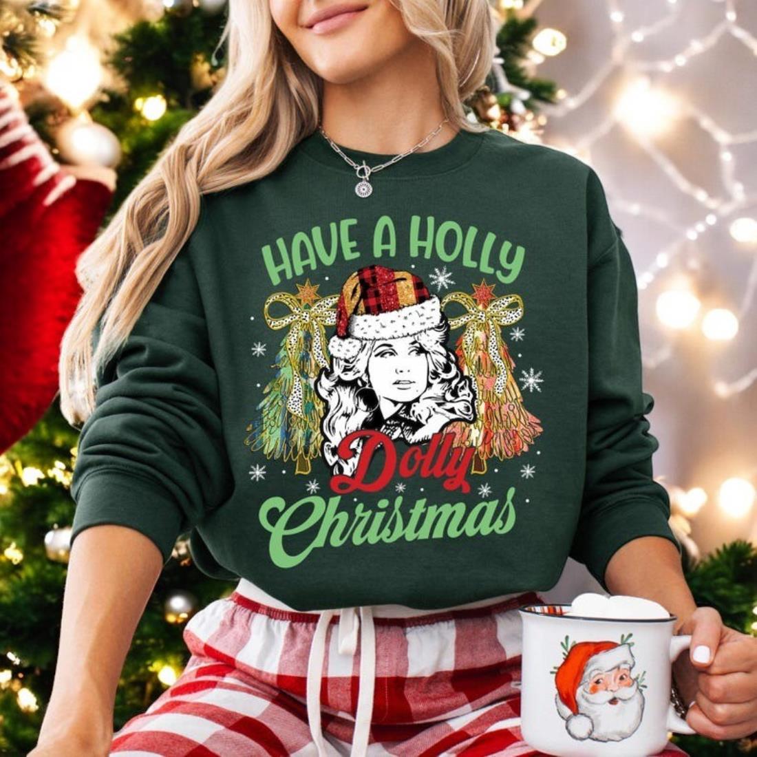 Have A Holly Dolly Christmas Sweatshirt, Country Ugly Christmas Sweatshirt Product Photo 2