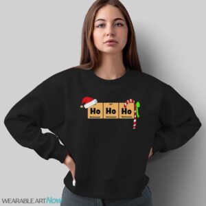 Ho Ho Ho Christmas Chemistry Santa Claus T-Shirt - Sweatshirt