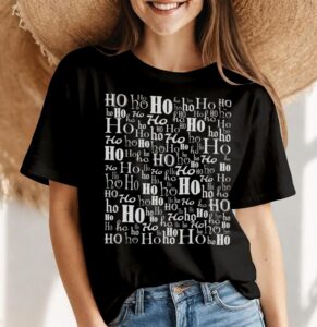 Ho Ho Ho Christmas Shirt - Women Black T-Shirt