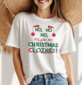 Ho Ho Ho, it's just my Christmas outfit! Classic T-Shirt Product Photo 4