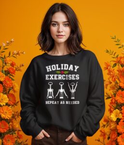 Holiday Exercises Repeat As Needed Funny Wine T-Shirt Product Photo 2