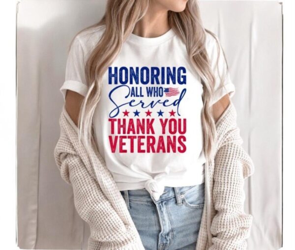 Honoring All Who Served Thank You Veterans Day American Flag T-Shirt Product Photo 1