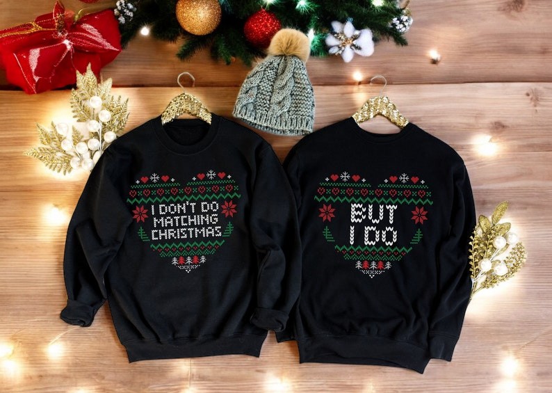 I Don't Do Matching Christmas, But I Do Christmas Couple Matching Sweatshirt Product Photo 2