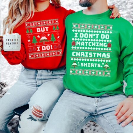 I Don't Do Matching Christmas Shirt, But I Do Couple Matching Christmas Sweatshirts Product Photo 1