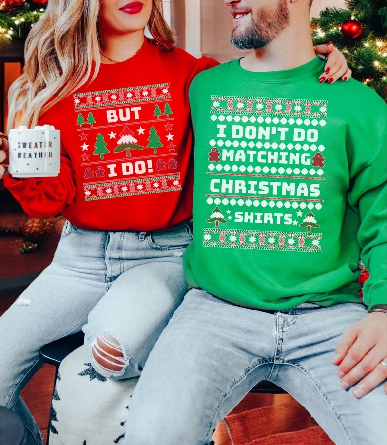 I Don't Do Matching Christmas Shirts Couple Matching Christmas Shirt Product Photo 2