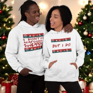 I Don't Do Matching Sweater, But I Do Christmas Couple Matching Shirt Product Photo 3