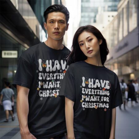 I Have Everything I Want For Christmas Couples Matching Shirt Gift - Black Couple White T-Shirt