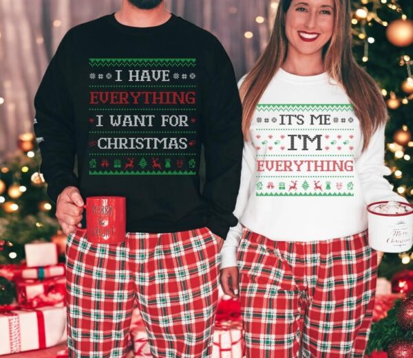 I Have Everything I Want For Christmas, it's me i'm Matching Christmas Couple Sweatshirt Product Photo 1