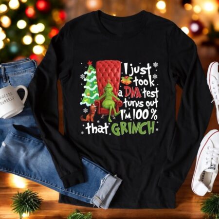 I Just Took A DNA Test Turns Out I'm Hundred Percent That Grinch Christmas Shirt Product Photo 1