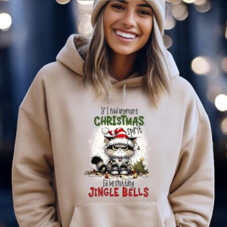 If I Had Anymore Christmas Spirit I'd Be Shitting Jingle Bells Christmas Shirt Product Photo 1