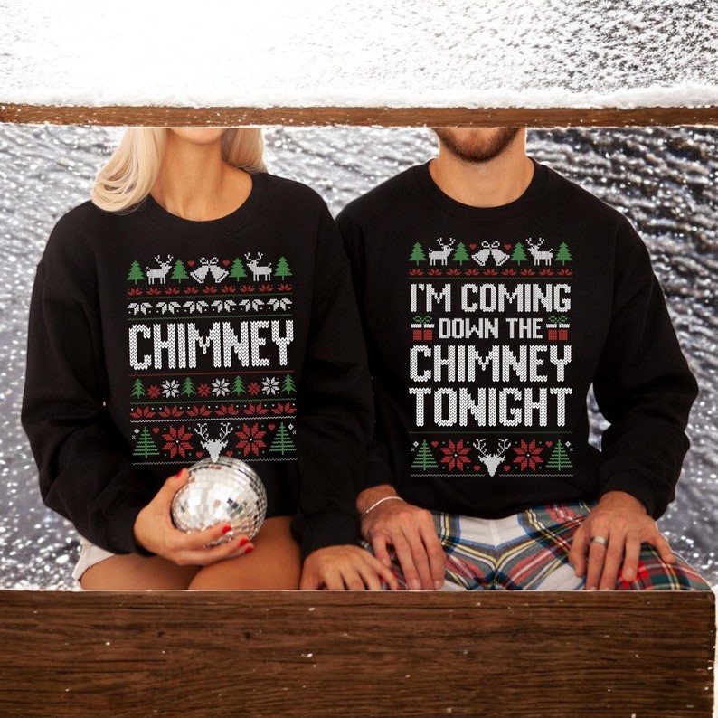 I'm Coming Down The Chimney Tonight Couple Matching Christmas Sweatshirts Product Photo 2