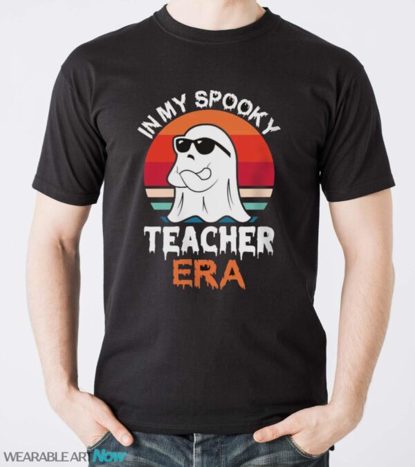 In My Spooky Teacher Era Ghost Shirt, Spooky Teacher Shirt - Men T-Shirt