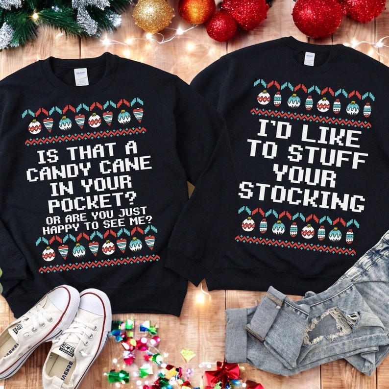 Is That A Candy Cane In Your Pocket, I'd Like To Stuff Your Stocking Christmas Couple Matching Sweatshirt Product Photo 2