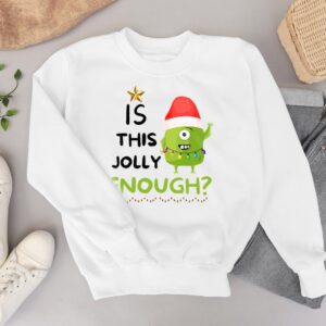 Is This Jolly Enough, Christmas Grinch Shirt Product Photo 3