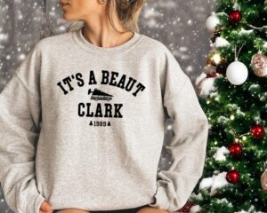 It's A Beaut Clark, Griswold Christmas Sweatshirts Product Photo 2