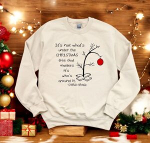 It's Not What's Under The Tree That Matters, It's What's Around It, Charlie Brown Christmas Sweatshirt Product Photo 2