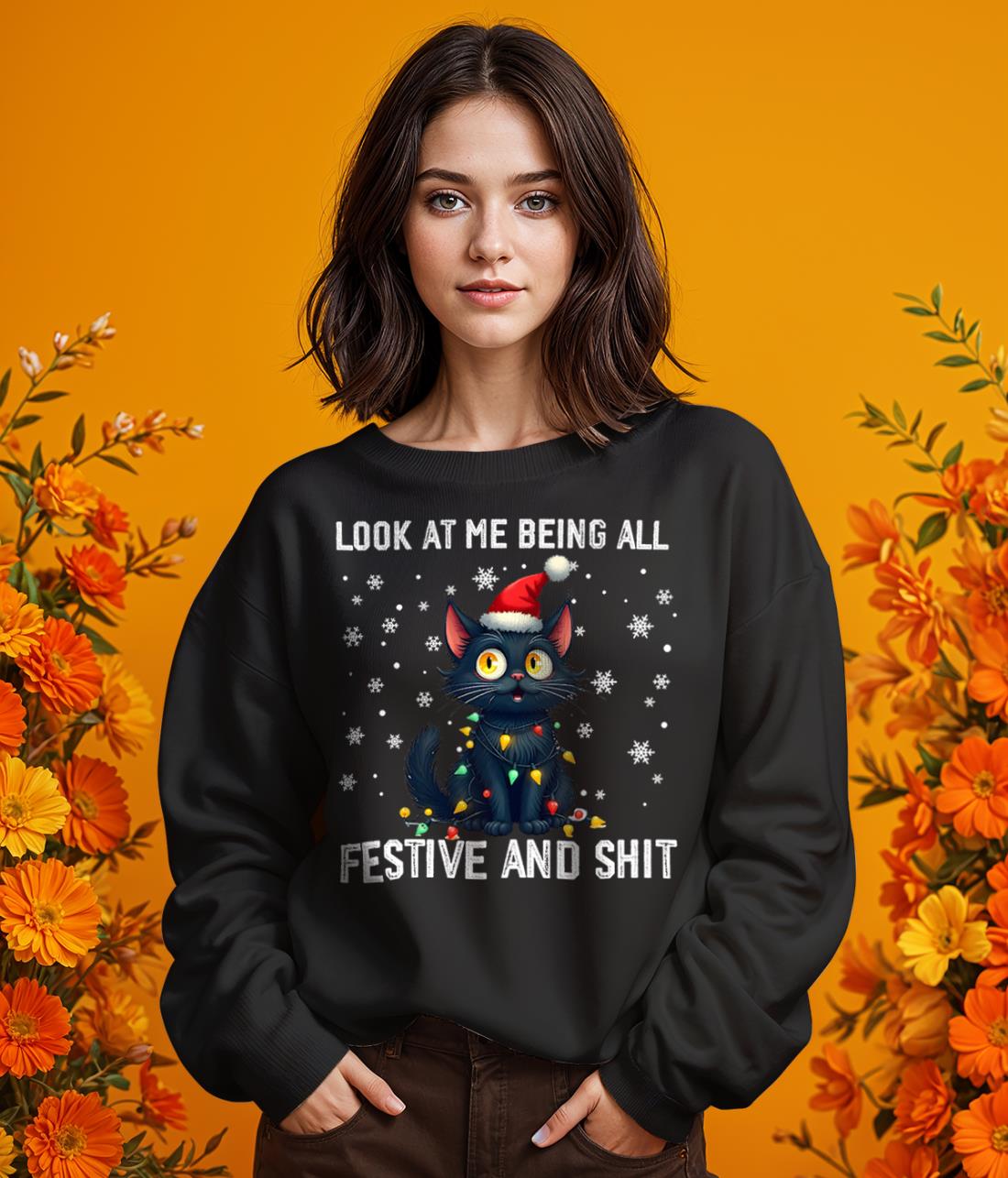 Look at Me Being All Festive Christmas Shirt Product Photo 2