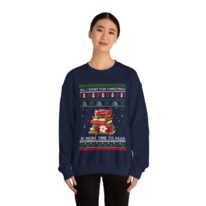 Love Reading Christmas Sweatshirt, All I Want For Christmas Is More Time To Read Sweatshirt Product Photo 4