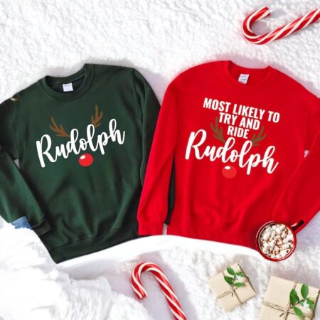 Most Likely To Try To Ride Rudolph Couple Matching Christmas Sweatshirts Product Photo 1