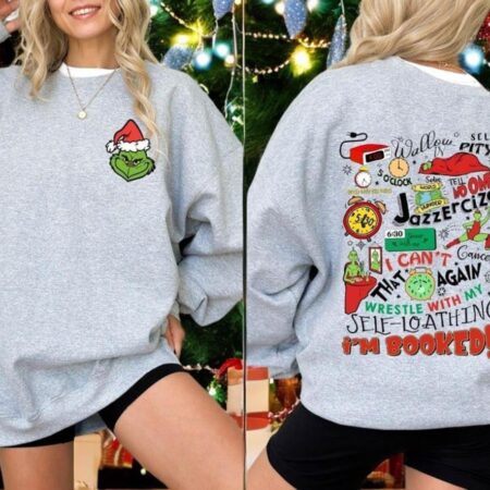 My Day I'm Booked Grinch Christmas Sweatshirt Product Photo 1