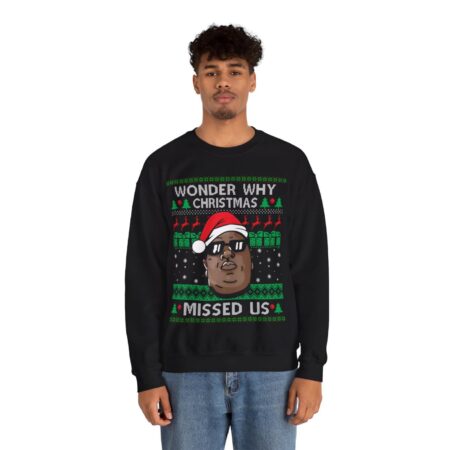 Notorious BIG Wonder Why Christmas Missed Us A Juicy Biggie Sweatshirt Product Photo 1