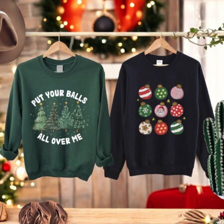 Put Your Balls All Over Me Christmas Couple Matching Shirt Product Photo 1