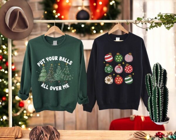 Put Your Balls All Over Me Christmas Couple Matching Shirt Product Photo 1