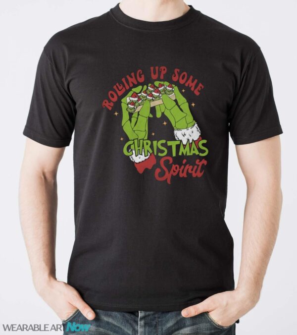 Rolling up some Christmas Spirit, grinch Shirt - Men T-Shirt