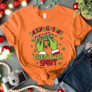 Rolling Up Some Christmas Spirit the grinch Christmas Shirt Product Photo 2