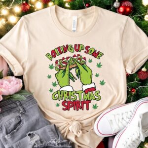 Rolling Up Some Christmas Spirit the grinch Christmas Shirt Product Photo 3