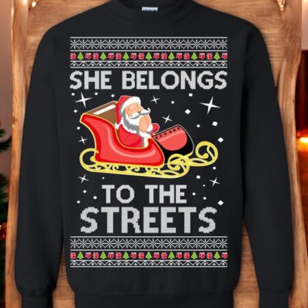 She Belongs To The Streets Future Meme Unisex Christmas Sweatshirt Product Photo 1