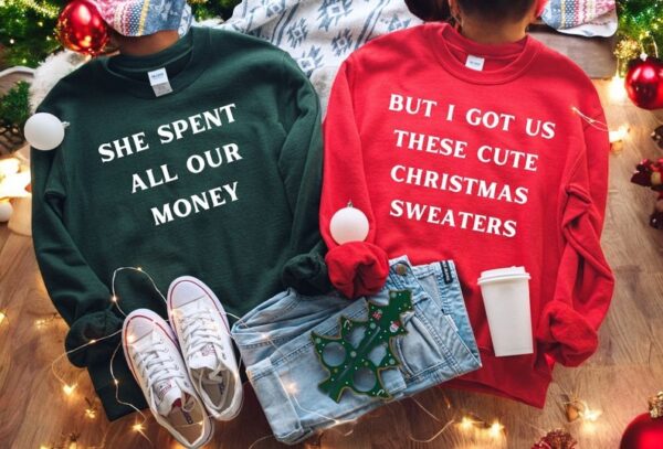 She Spent All Our Money Christmas Couple Matching Shirt Product Photo 1