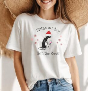 Sleigh All Day Then Rose Funny Christmas Cat T-Shirt Product Photo 4