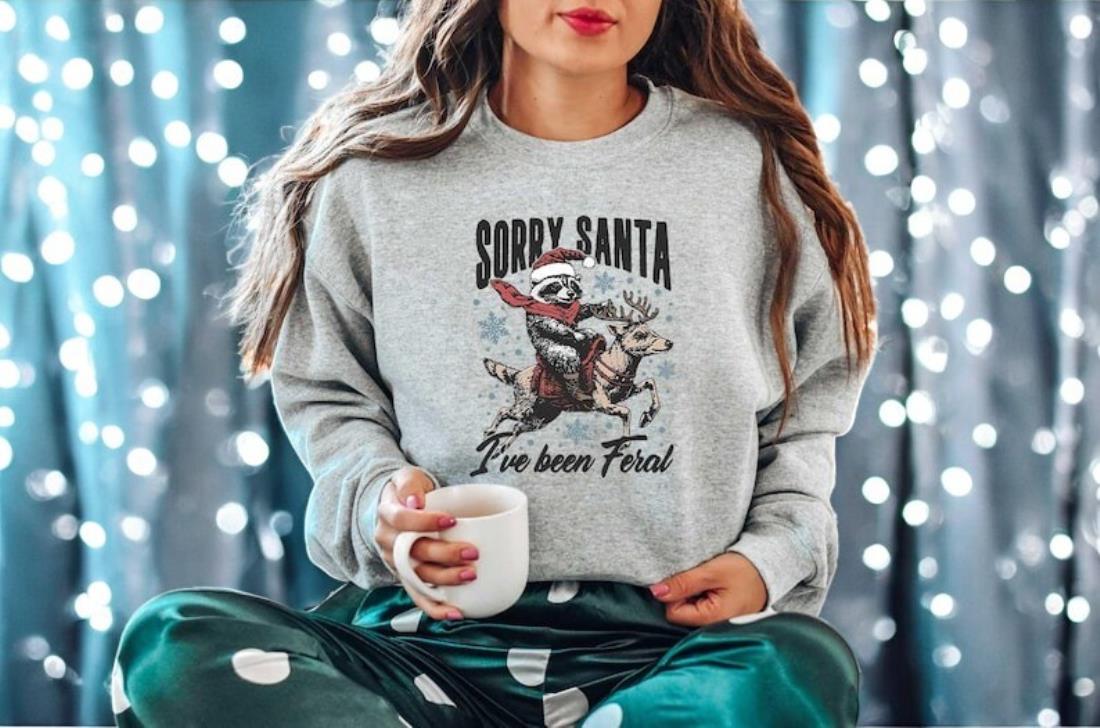 Sorry Santa I've been Feral Sweatshirt, Funny Christmas Shirt Product Photo 2