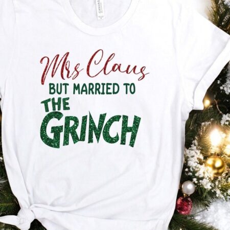 Sparkle Mrs. Claus But Married To The Grinch Christmas Sweatshirt Product Photo 1