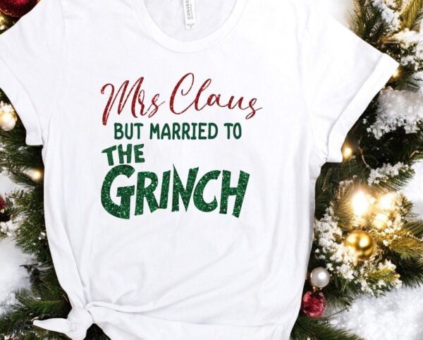 Sparkle Mrs. Claus But Married To The Grinch Christmas Sweatshirt Product Photo 1