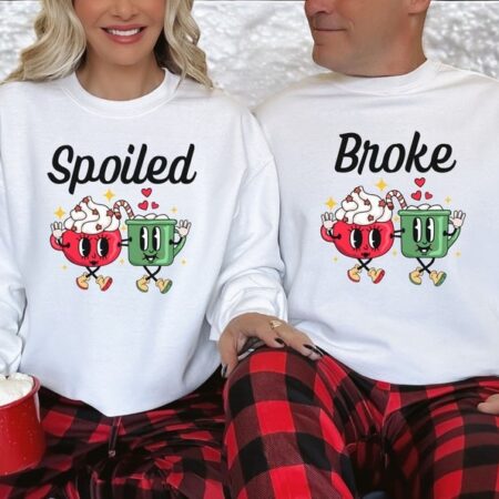 Spoiled, Broke Cream Couple Matching Christmas Sweatshirts Product Photo 1