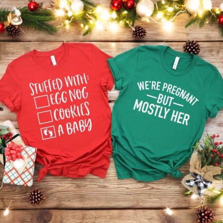 Stuffed With, We're Pregnant But Mostly Her Christmas Couple Matching Shirt Product Photo 1