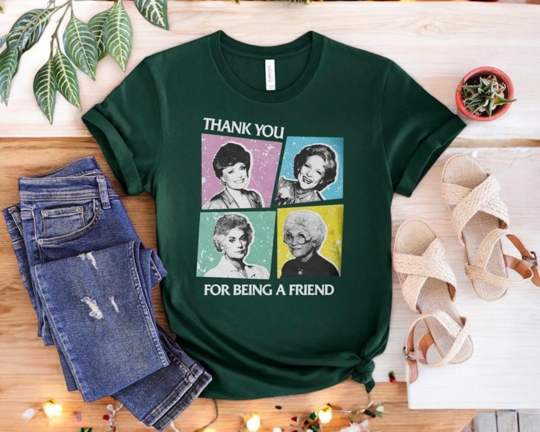 Thank You For Being A Friend Golden Girls Funny Shirt Product Photo 2