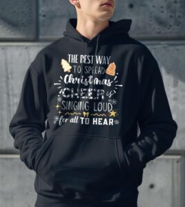 The Best Way To Spread Christmas Cheer Is Singing Loud Shirt Product Photo 3