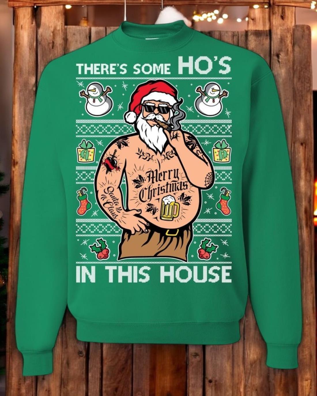 There's Some Hos In This House Unisex Christmas Sweatshirt Product Photo 2