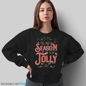 Tis The Season Sweatshirt • Christmas Tis The Season Pullover • Merry Christmas - Sweatshirt