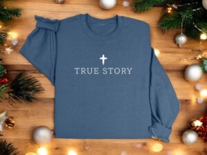 True Story Jesus Sweatshirt Product Photo 3