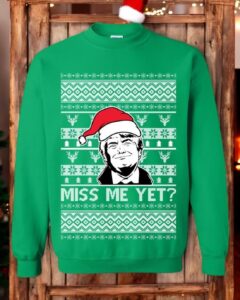 Ugly Christmas Sweater Donald Trump Miss Me Yet Unisex Sweatshirt Product Photo 2