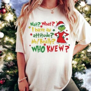 Wait What I Have An Attitude No Really Who Knew Christmas Sweatshirt Product Photo 2