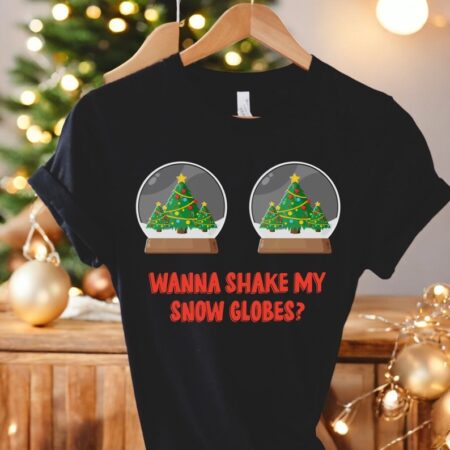 Wanna Shake My Snow Globes Christmas Couple Matching Shirt Product Photo 1